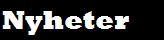 Nyheter st�r �ven p� startsidan.
